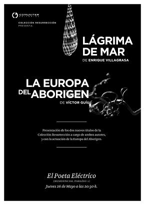 Presentación La Europa del Aborigen, en EL POETA ELECTRICO, Zaragoza