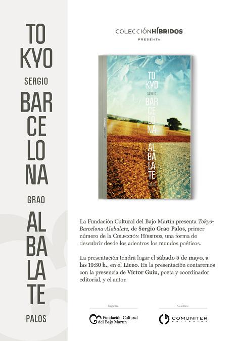Presentación de "Tokyo.Barcelona.Albalate" de Sergio Grao (y presentción de Ediciones Cordeleria Ilustrada)de la Editorial Comuniter y la Fundación Cultural Bajo Martín
